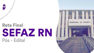 Reta Final SEFAZ RN Pós-Edital: História - Prof. Marco Túlio