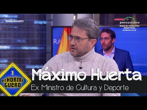 Máximo Huerta, sobre su estelar cargo como ex Ministro de Cultura y Deporte - El Hormiguero