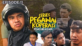 Download lagu CHICKEN THIEF‼️ - COOPERATIVE EMPLOYEE SERIES ‼️EPISODE.11 mp3