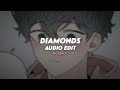 diamonds - rihanna | edit audio