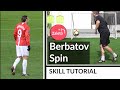 Berbatov Spin ⚽️ SKILL TUTORIAL