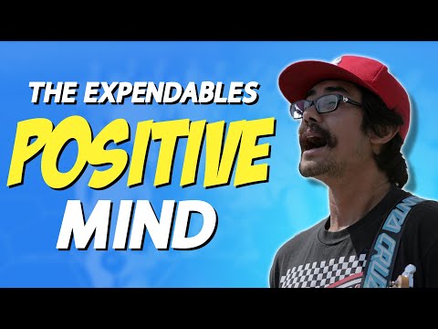 Positive Mind - The Expendables