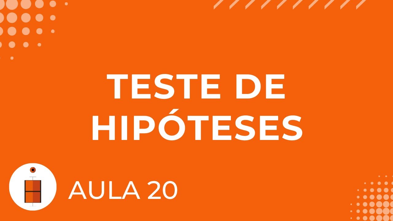 Teste de Hipóteses | Estatística Básica 20