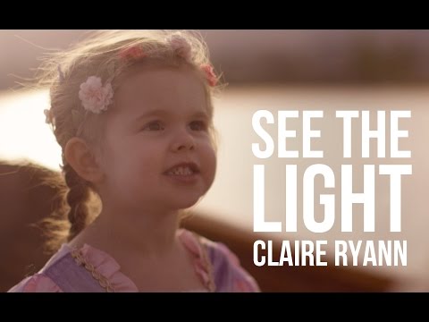 See the Light (Tangled Lantern Song) - 3-Year-Old Claire Ryann and Dad