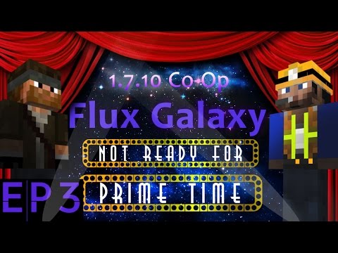 NRFPT Plays Flux Galaxy - Episode 3 Blood Moon Rising
