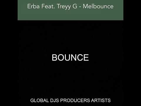 Erba Feat. Treyy G - Melbounce