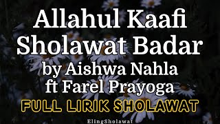 Download lagu ALLAHUL KAAFI Mix SHOLAWAT BADAR by Aishwa Nahla ft Farel Prayoga - Full Lirik Sholawat mp3