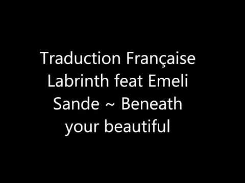 Labrinth Feat Emeli Sande Beneath Your Beautiful Traduction Française