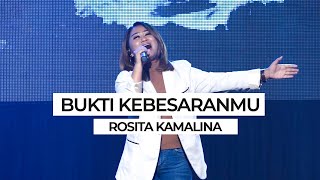 Download lagu BUKTI KEBESARANMU COVER BY ROSITA KAMALINA mp3