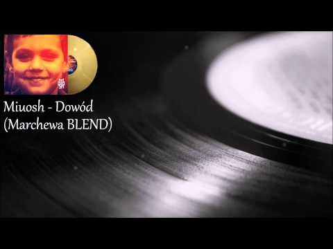 Miuosh - Dówod (Marchewa BLEND)