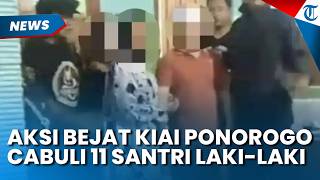 Bejatnya Oknum Kiai di Pesantren Ponorogo, Tega Lecehkan 11 Santri Laki-laki Sejak 2017