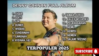 Download lagu DENNY CAKNAN 'SIGAR' FULL ALBUM || TERBARU 2025 📢📢 mp3