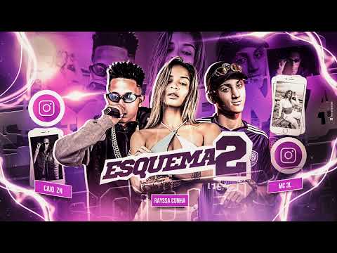 🔵 Caio zn, Rayssa Cunha e mc 3L - ESQUEMA 2 ( Remix brega funk ) LANÇAMENTO 2023 #youtube #bregãfunk