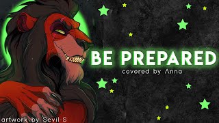 Be Prepared (Lion King) female ver.【covered by Anna】