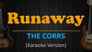 RUNAWAY - The Corrs (HD Karaoke)