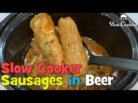 Slow Cooker Sausages in Beer