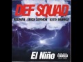 Def Squad - No Guest List