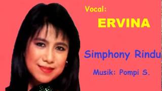 Download lagu SIMPHONY RINDU (LIRIK) Ervina - Musik/Cipt. Pompi S mp3