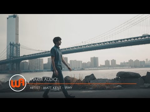 Warm Audio // Matt Kent "Why" - Single Release Teaser - WA-47 | WA273 | WA-2A