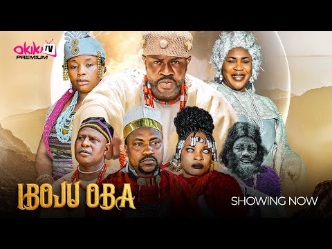 IBOJU OBA - Odunlade Adekola, Segun Ogungbe, Fathia Balogun Latest 2025 Yoruba Epic Movie #trending