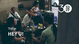 Hey U! Trailer | SGIFF 2019
