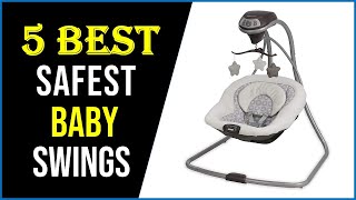 ✅Best Safest Baby Swings 2022 | Top 5 Best Safest Baby Swing