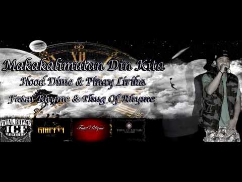 Fatal Rhyme - "Makakalimutan Din Kita" -  (Pinay Lirika & Hood Dime)