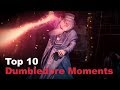 Top 10 - Dumbledore Moments