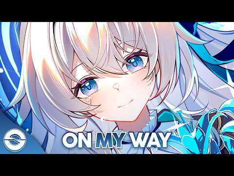 Nightcore - On My Way (Lyrics)