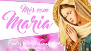 [Mês com Maria (Frei Edgar Alves | 17 de maio 2016)]