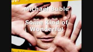 Michael Buble   Some Kind of Wonderful