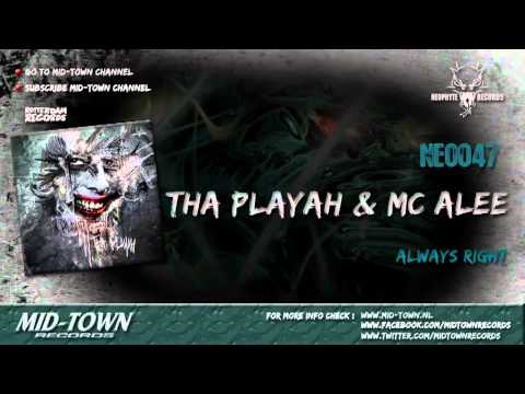 THA PLAYAH & MC ALEE - ALWAYS RIGHT