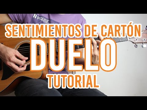 Sentimientos De Cartón - Duelo