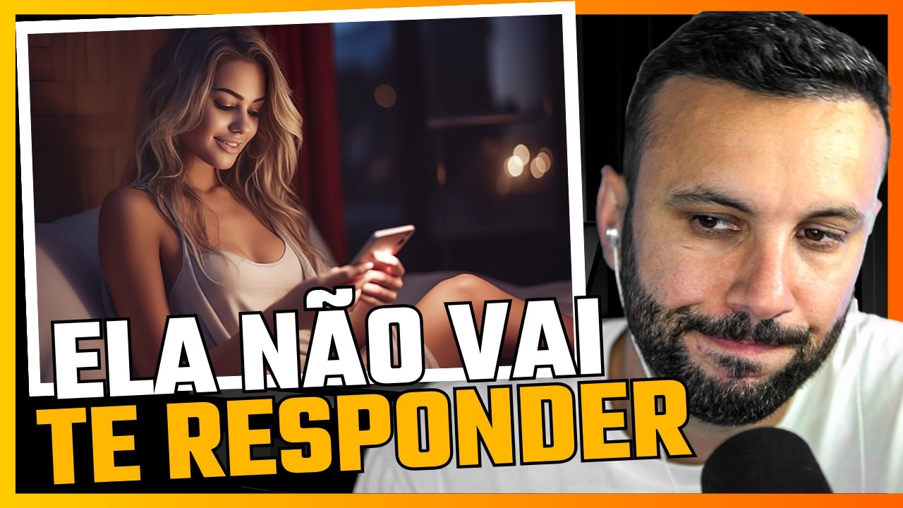 É POR ISSO QUE VOCÊ É IGNORADO POR ELAS