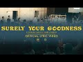 Surely Your Goodness