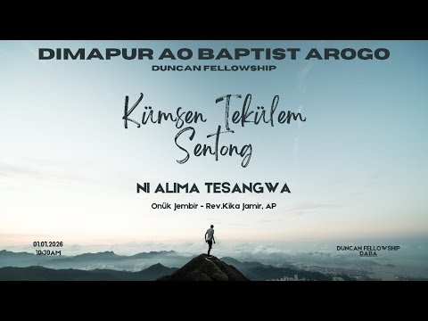 1st January 2026 // 10:30 AM // Kümsen Tekülem Sentong // DABA Duncan Fellowship