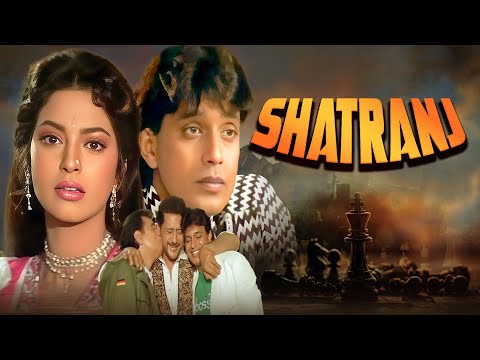 Shatranj Hindi Full Movie | Mithun Chakraborty, Juhi Chawla, Jackie Shroff, Danny D | Action Film