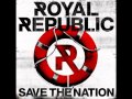 Royal Republic - Sailing Man - Save The Nation ...