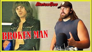 One Of Those Songs!! | Status Quo - Broken Man - HQ | REACTION