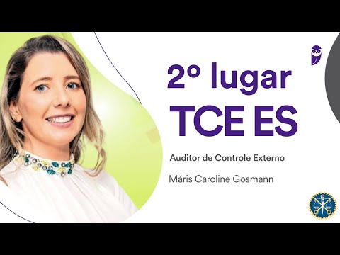 TCE ES: Máris Gosmann, aprovada em 2° lugar para Auditor de Controle Externo - Ciências Atuariais