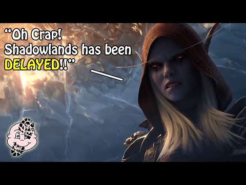 SHADOWLANDS DELAYED: BLIZZARD Pull Release of Expansion Due THIS MONTH!!