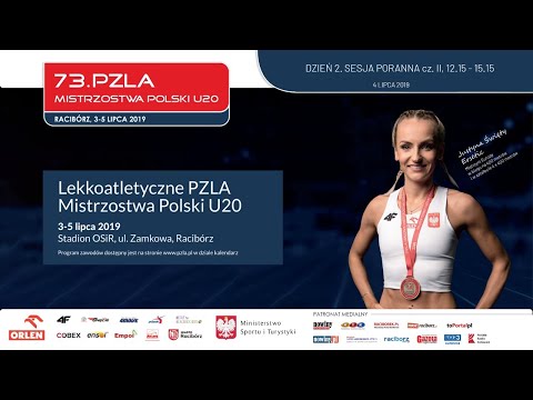 MISTRZOSTWA POLSKI U20 W LEKKOATLETYCE - DZIEŃ 2 SESJA PORANNA CZ. II