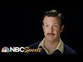 THE RETURN OF COACH LASSO: NBC SPORTS.