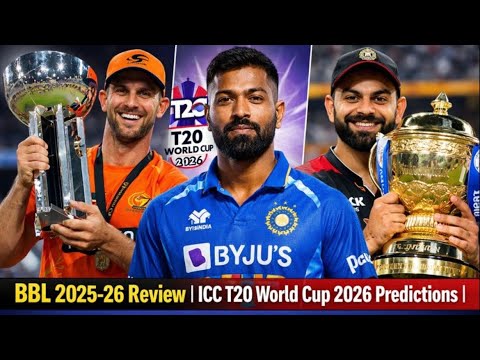 Bbl 2025-26 Review | Icc T20 World Cup 2026 Predictions | Cup Winner T20 World Cup 2026 & IPL 2026