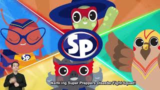 The Super Preppers Disaster Fight Squad: Four pillars of disaster risk reduction and management