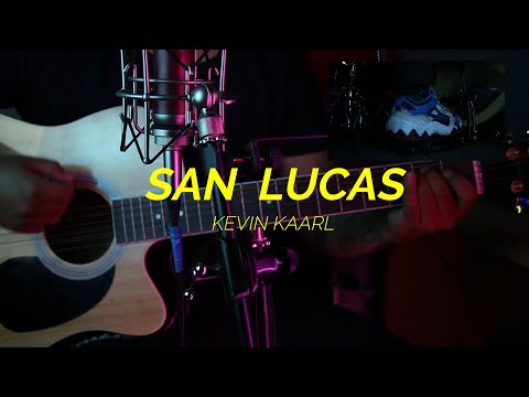 Kevin Kaarl - San Lucas (Karaoke) Mau Bosque
