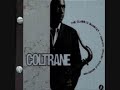 John Coltrane - Your Lady ...