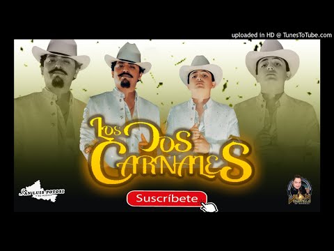 LOS DOS CARNALES MIX - DJ JUAN CASTILLO [EL ORIGINAL ]