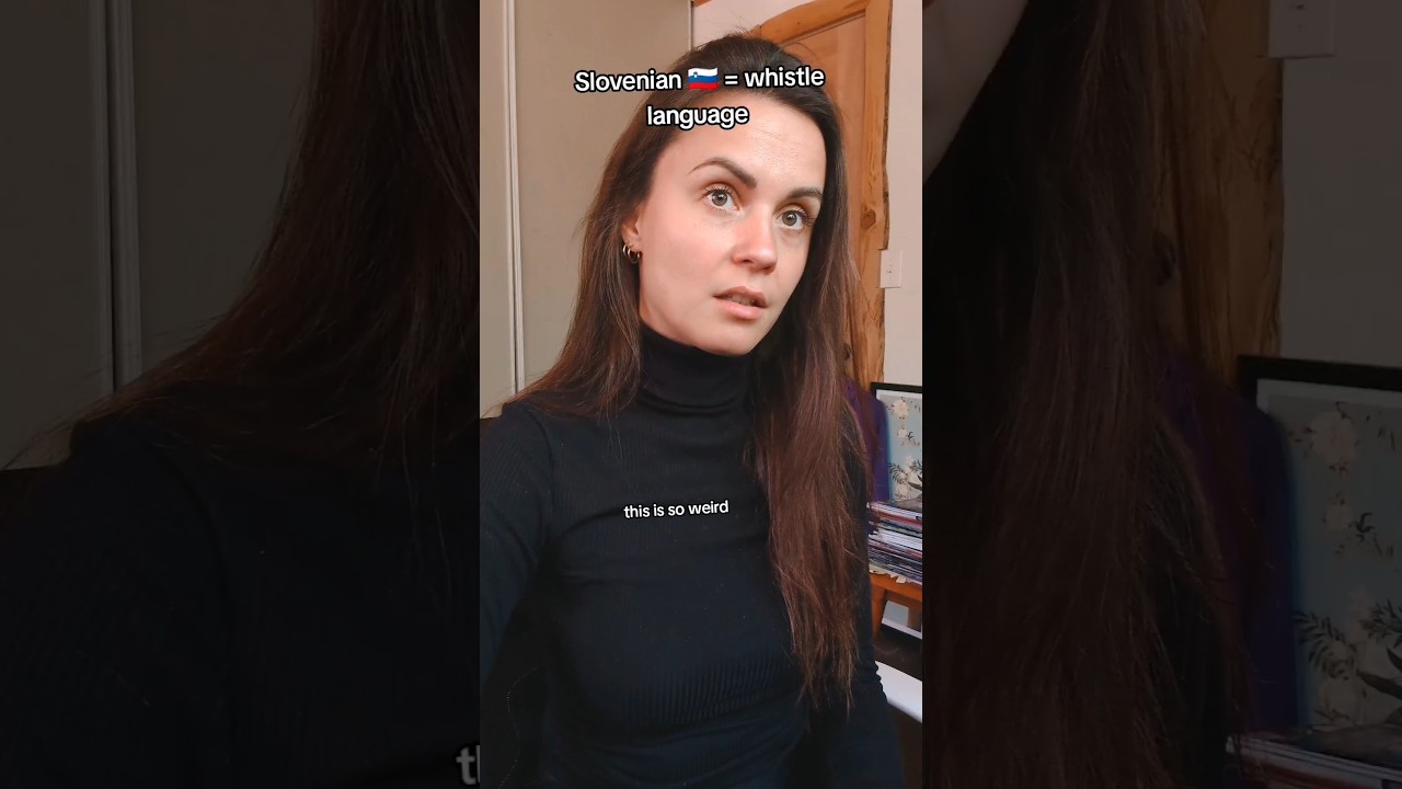 Slovenian 🇸🇮 = whistle language 💅 #slovenia  #slovenian