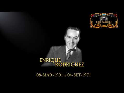 Enrique Rodríguez (canta Armando Moreno) Que lo sepa el mundo entero (1943)